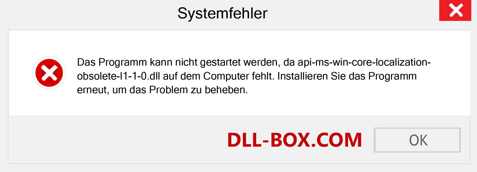 api-ms-win-core-localization-obsolete-l1-1-0.dll-Datei fehlt?. Download für Windows 7, 8, 10 - Fix api-ms-win-core-localization-obsolete-l1-1-0 dll Missing Error unter Windows, Fotos, Bildern